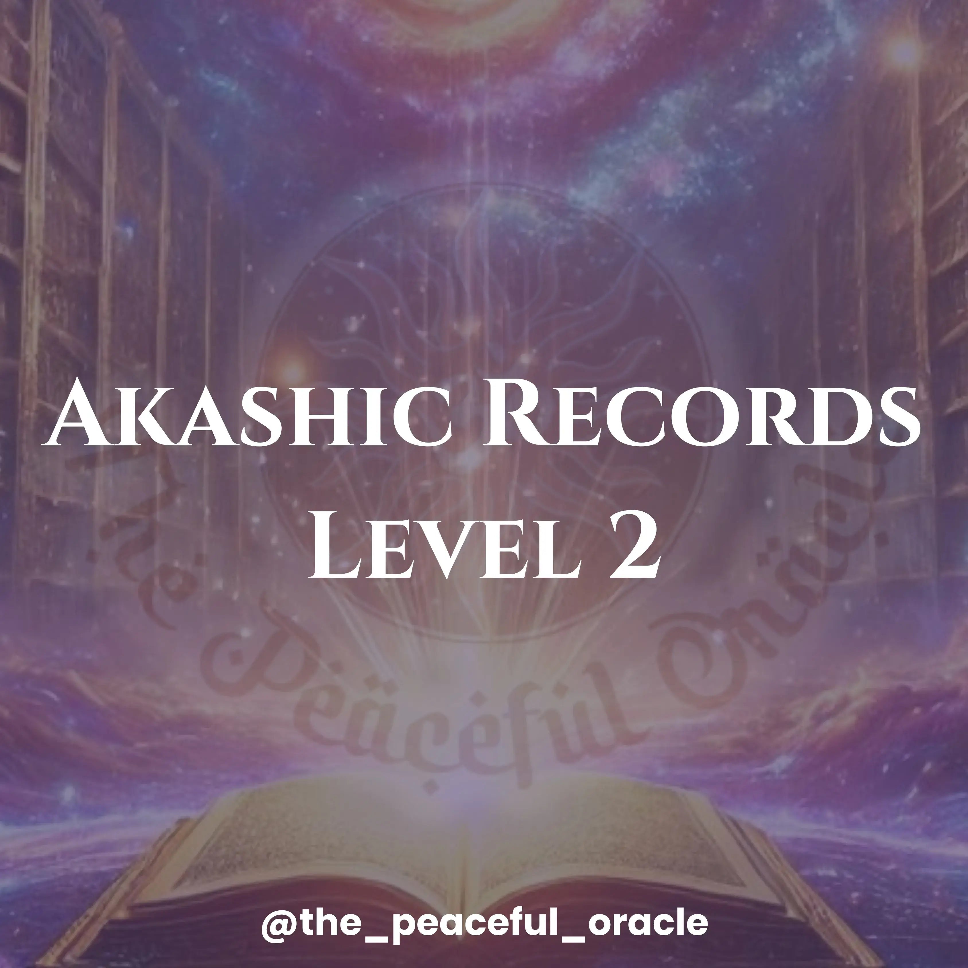 Akashic Records Level 2