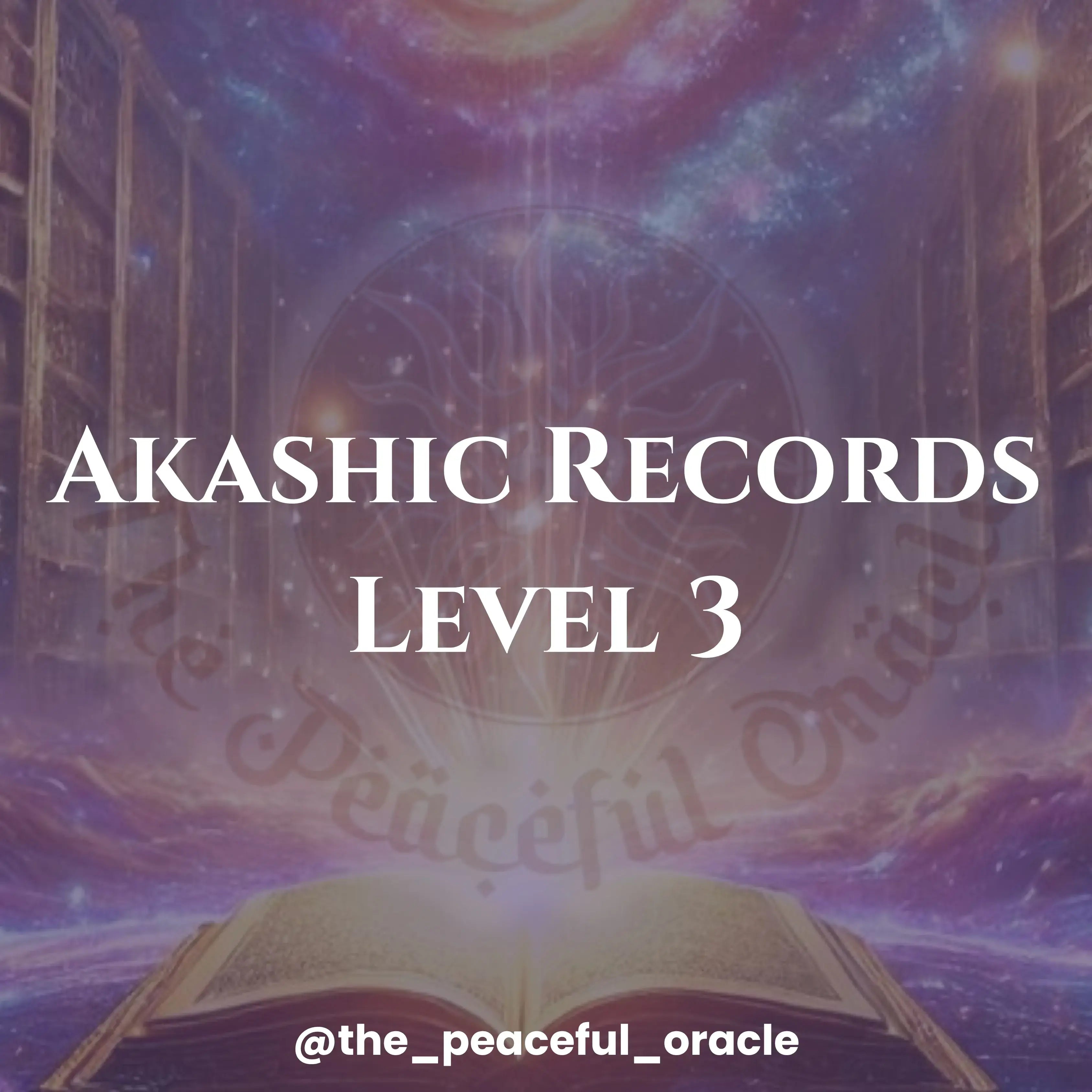 Akashic Records Level 3