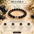 Mulank 4 Black tourmaline